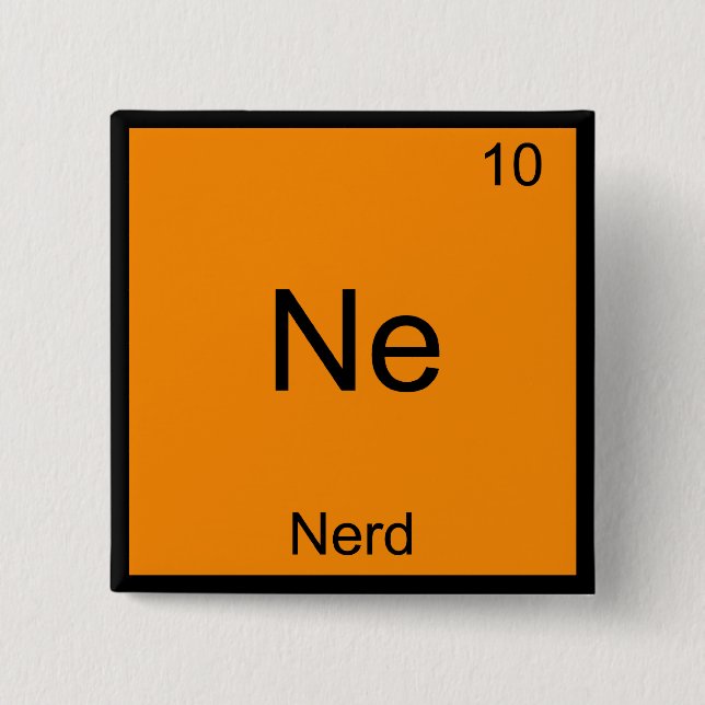 Ne - Nerd Funny Chemistry Element Symbol T-Shirt Pinback Button (Front)
