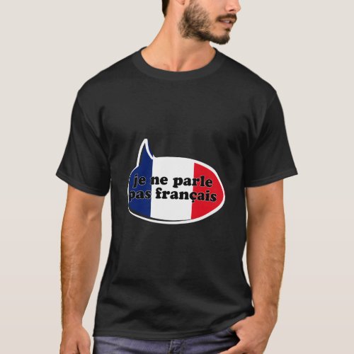 Ne Parle Pas FranAis Flag Tourist Voyage Student T_Shirt