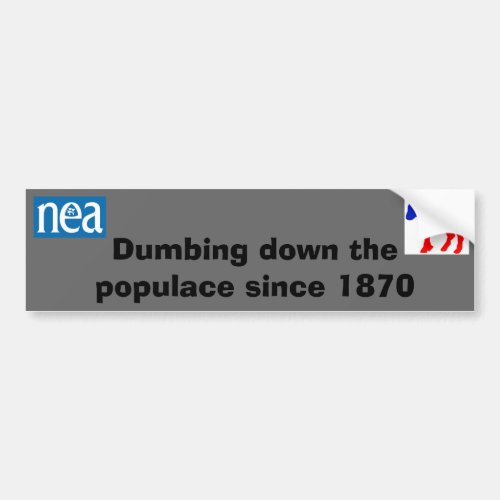 nea  dnc dumbing down the populace sticker