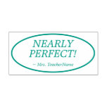 [ Thumbnail: "Nearly Perfect!" Grading Rubber Stamp ]