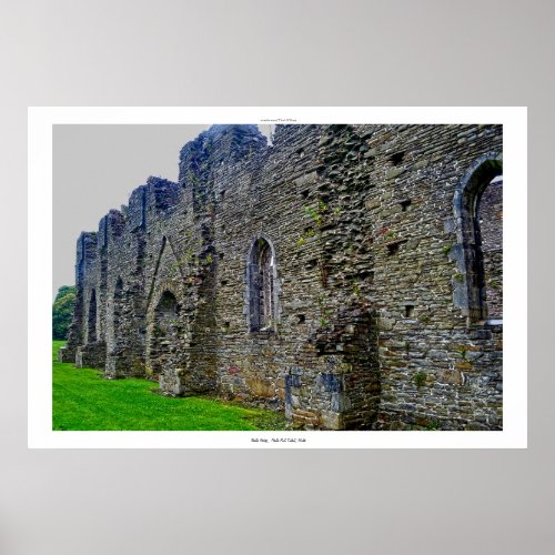 Neath Abbey Ruins 3 Neath Port Talbot Wales Poster