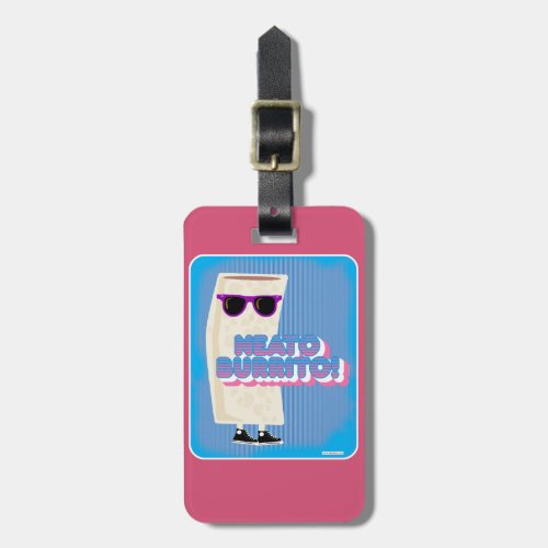 Neato Burrito Luggage Tag