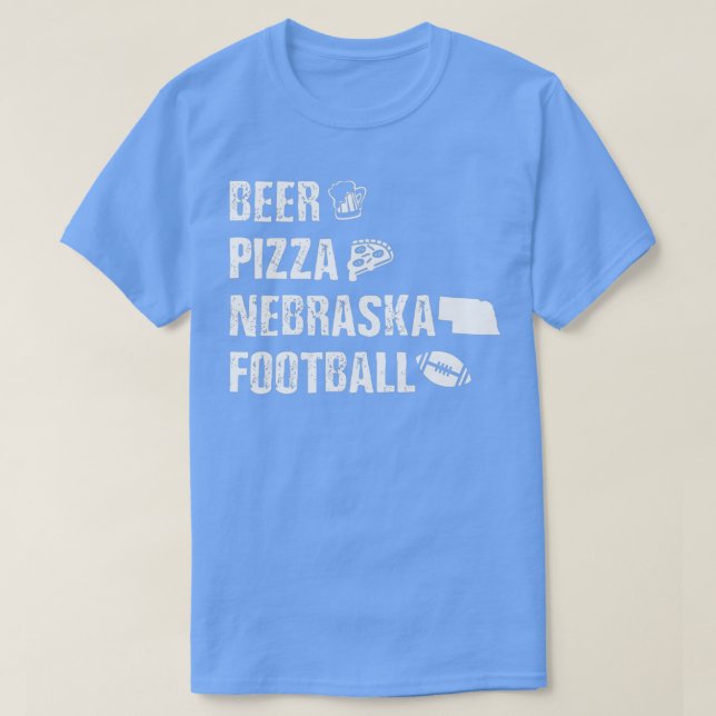 Nebraska Football Lover Gift  Beer Pizza Nebraska  T-Shirt (Design Front)