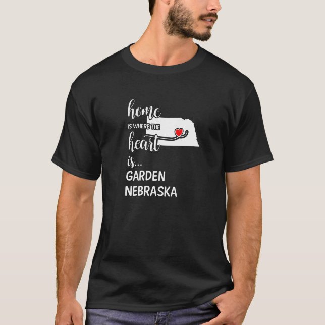 Nebraska Home Is Where The Heart Is Garden County  T-Shirt (Front)