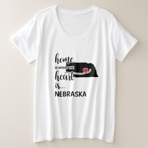 Nebraska home is where the heart is plus size T_Shirt