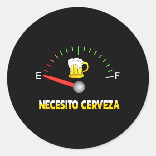 Necesito Cerveza I Need Beer In Spanish Design  Classic Round Sticker
