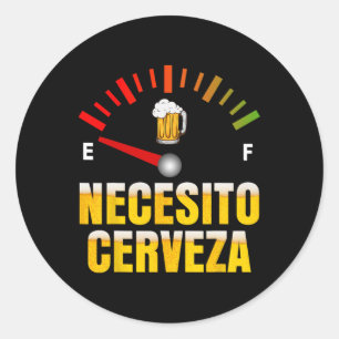 Necesito Cerveza I Need Beer In Spanish Mardi Gras Classic Round Sticker