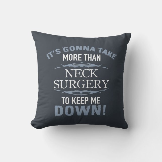 Neck Surgery Humor Throw Pillow (Front)