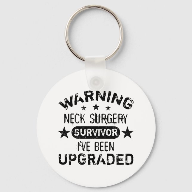 Neck Surgery Humor Upgraded Keychain (Front)