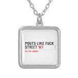 Pouts like fuck Street  Necklaces