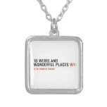 10 Weird and wonderful places  Necklaces
