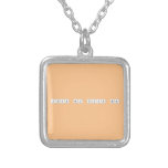 SUCK MY DICK MOM  Necklaces