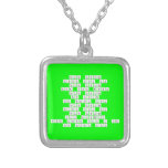 never gonna
 give you up
 never gonna
 let you down
 never gonna 
 run around
 or desert you
 never gonna 
 make you cry
 never gonna 
 say goodbye
 never gonna tell a lie
 or hurt you  Necklaces