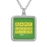 Game
 Letter
 Tiles  Necklaces