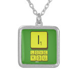 I
 LOVE
 YOU  Necklaces