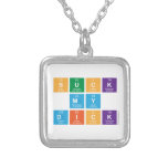 Suck
 My
 Dick  Necklaces