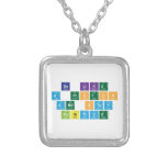 Be Like
 A Proton
 and Stay
 Positive  Necklaces
