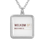 Welkom  Necklaces