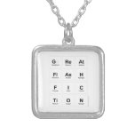 GREAT
 FLASH
 FIC
 TION  Necklaces