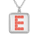 HeHeHe
          He
 HeHeHe
 He
 HeHeHe  Necklaces