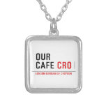 our cafe  Necklaces