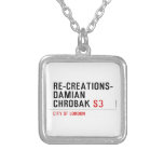 Re-creations- Damian  Chrobak  Necklaces