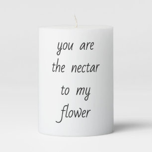 Nectar To My Flower Pillar Candle