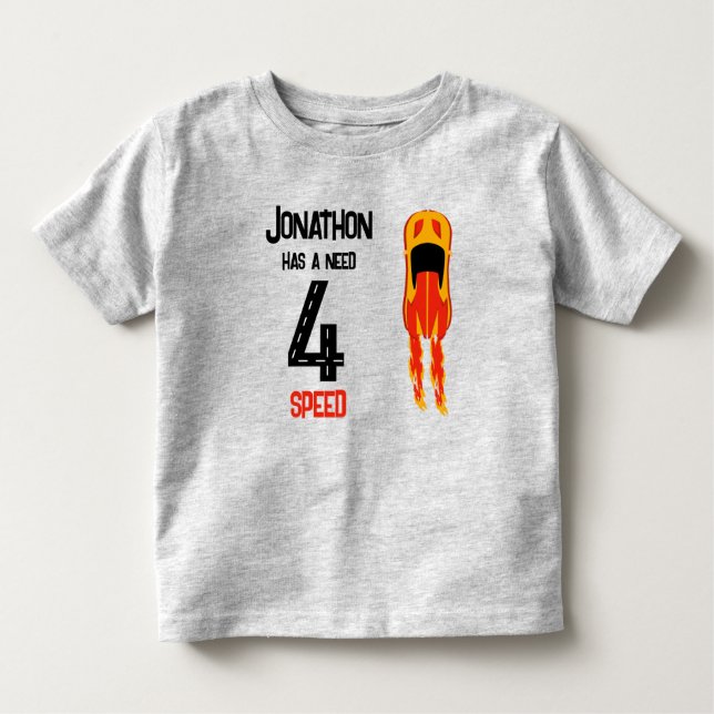 Need 4 speed racecar fourth birthday party toddler t-shirt (Front)