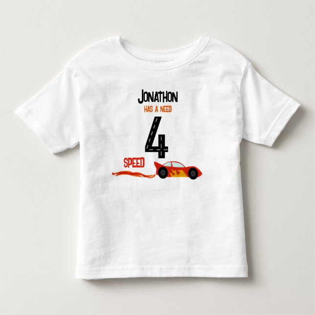 Need 4 speed racecar fourth birthday party toddler t-shirt (Front)