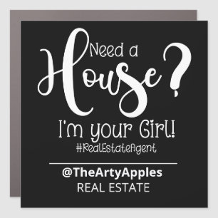 need a house I am your girl real estate agent Tote Car Magnet