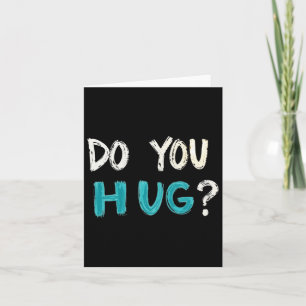Need A Hug Cute Funny – Wholesome Comfort Graphic Card