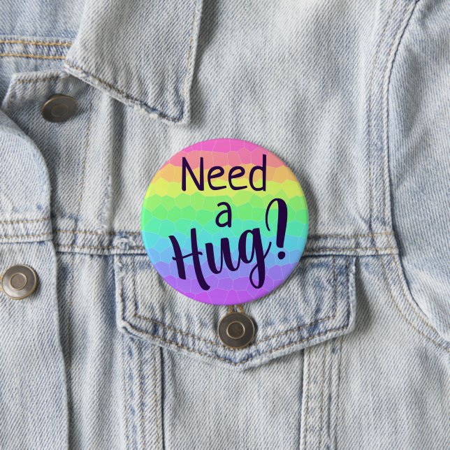 Need a Hug? Rainbow Button (In Situ)