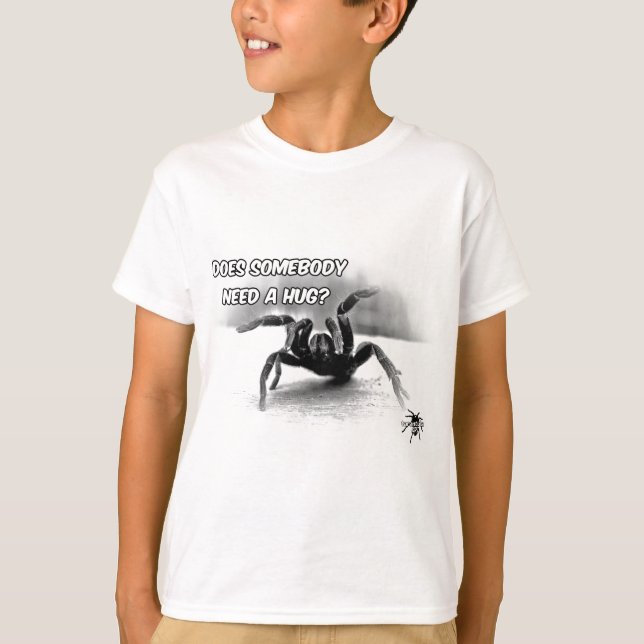 Need a Hug - Tarantula Art Design 8 T-Shirt (Front)