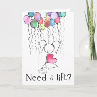 Need a Lift Balloon Girl Encouragement Card