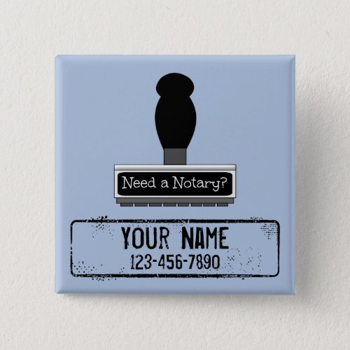 Need a Notary Rubber Stamp Customized Name and Phone Square Button