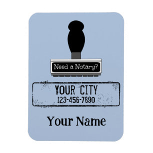 Need a Notary Rubber Stamp Customized Name Phone Magnet