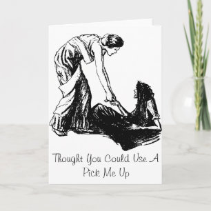 Need A Pick Me Up? Weird Greeting Card