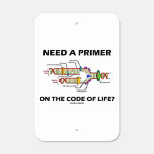 Need A Primer On The Code Of Life? DNA Humor Metal Sign