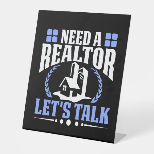 Need a Realtor Lets Talk Real Estate Agent Sale Pedestal Sign