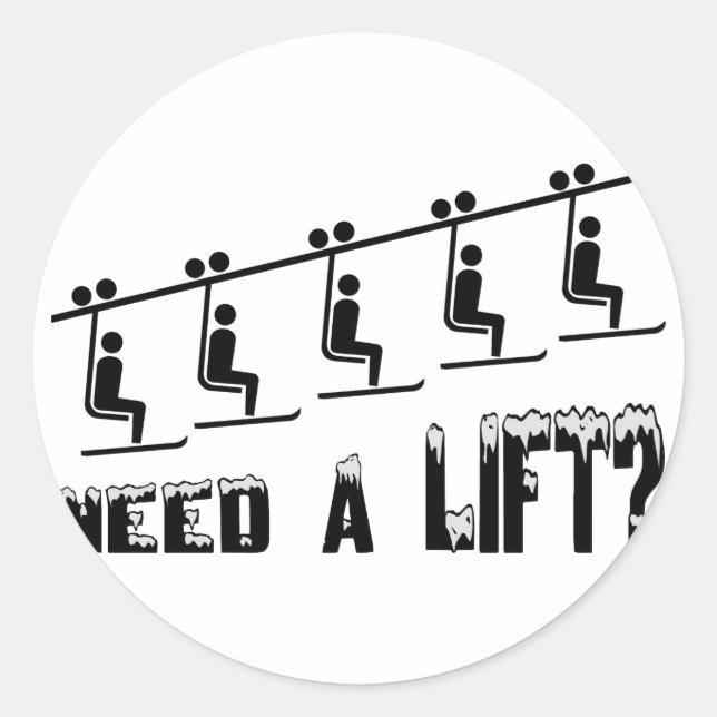 Need A Ski Lift Classic Round Sticker (Front)