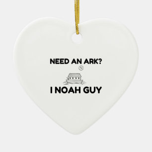 Need An Ark I Noah Guy Ceramic Ornament