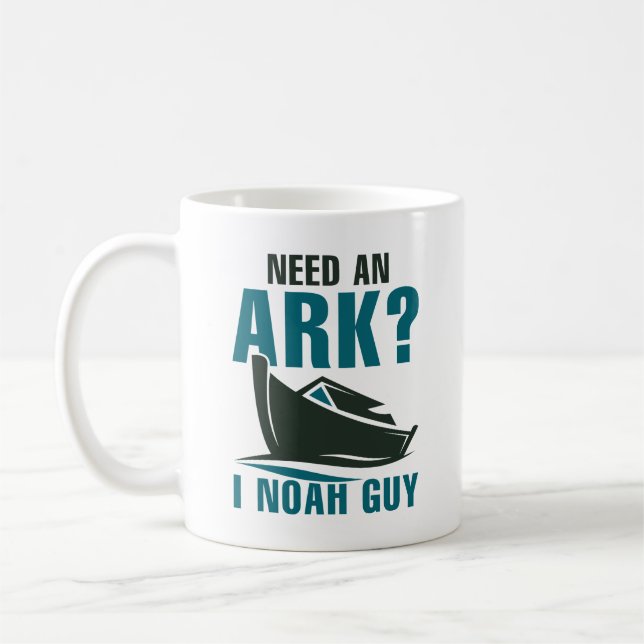 Need An Ark I Noah Guy Coffee Mug (Left)