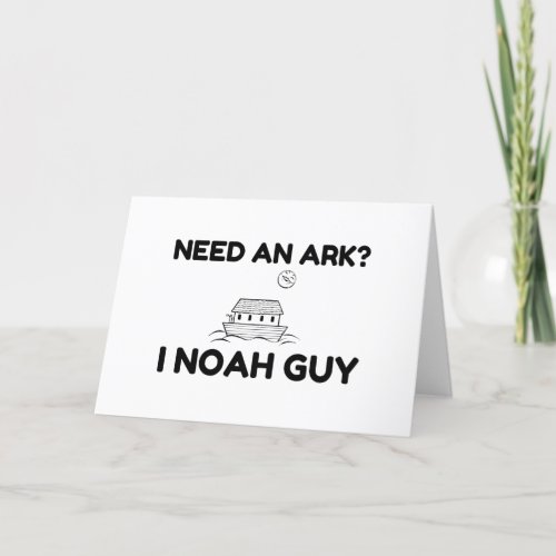 Need An Ark I Noah Guy Holiday Card
