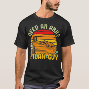 Need an Ark I Noah Guy Jesus Christian Faith Vinta T-Shirt
