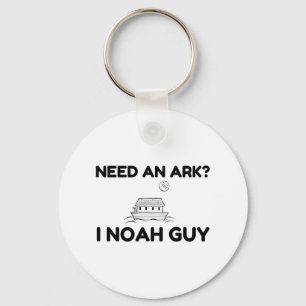 Need An Ark I Noah Guy Keychain