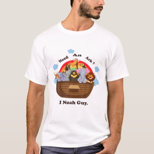 Need An Ark I Noah Guy Toddler Funny T_Shirt