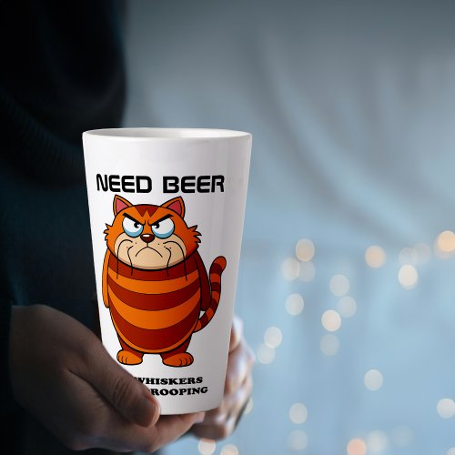 Need Beer  Coffee Whiskers Drooping Cat Latte Mug