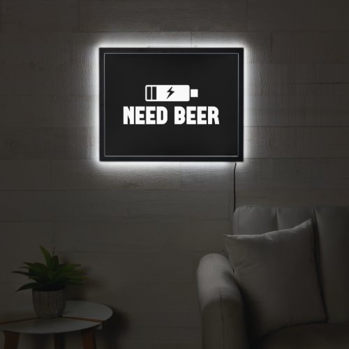 Need Beer Text Quote Man Cave LED Sign