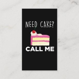 Need Cake Call Me Pastry Funny Bakery Humor Business Card