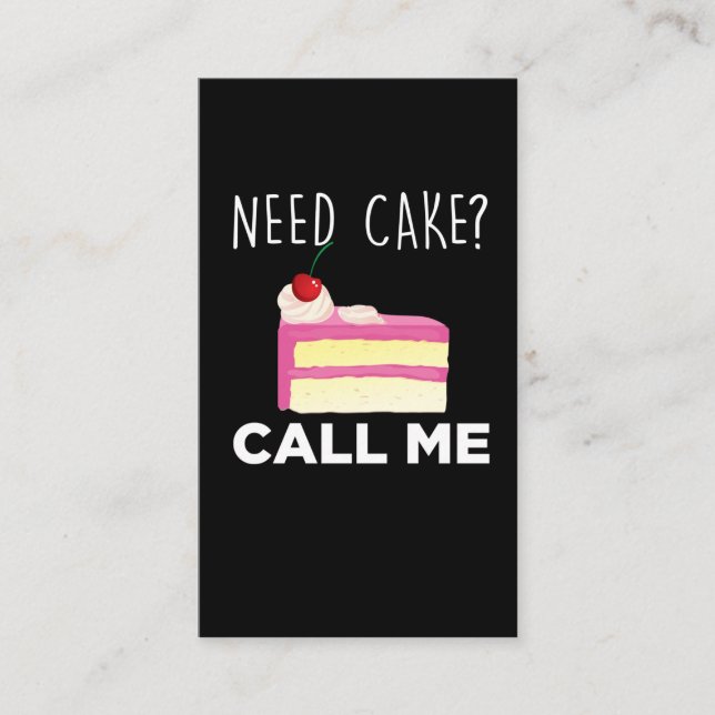 Need Cake Call Me Pastry Funny Bakery Humor Business Card (Front)